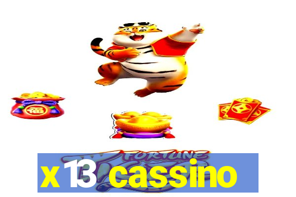 x13 cassino